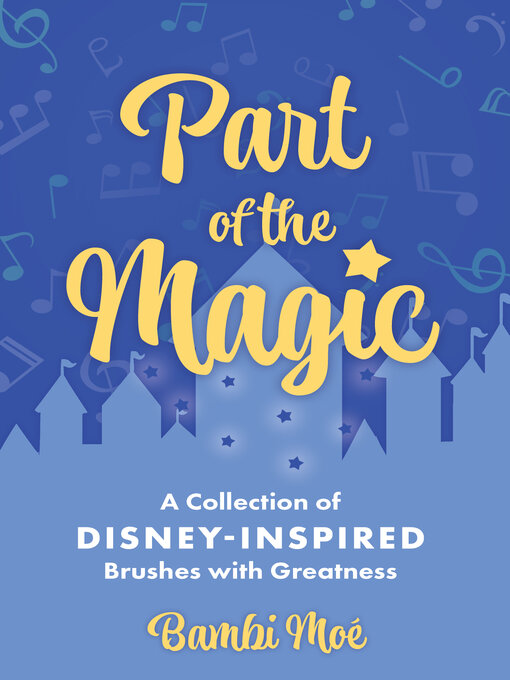 Title details for Part of the Magic by Bambi Moé - Available